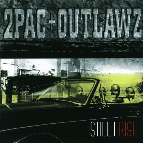 2pac/Outlawz/Still I Rise@Clean Version