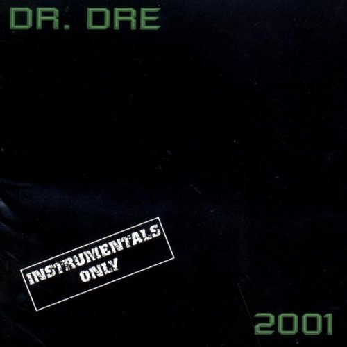 Dr. Dre/Dr. Dre 2001-Instrumental