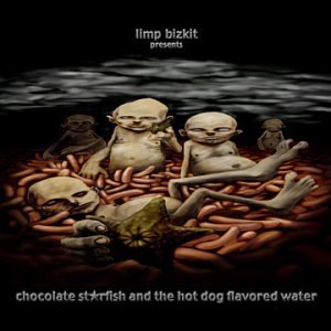 Limp Bizkit/Chocolate Starfish & The Hot D@Lmtd Ed.