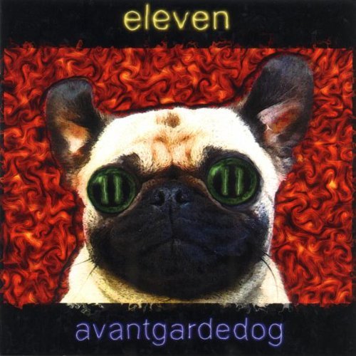 Eleven Avantgardedog 