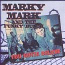 Marky Mark & The Funky Bunch/You Gotta Believe