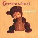 Compulsion/Comforter