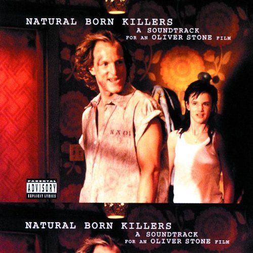Natural Born Killers Soundtrack Explicit Version L7 Nine Inch Nails Dogg Pound 
