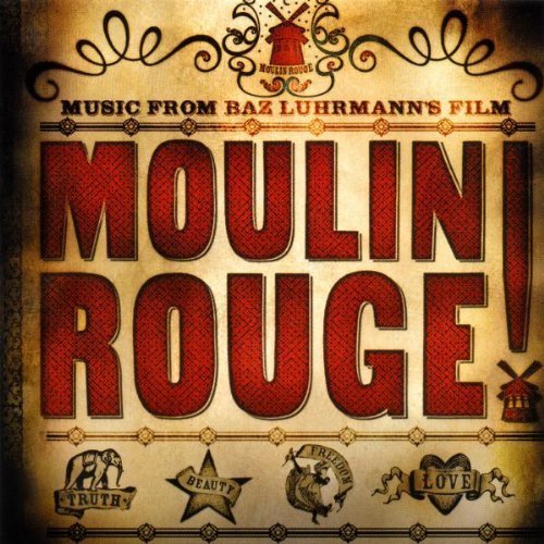 Moulin Rouge/Soundtrack@Aguilera/Beck/Bowie/Kidman@Valeria/Macgregor/Wainwright
