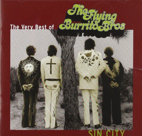 Flying Burrito Brothers/Sin City: Very Best Of The Fly