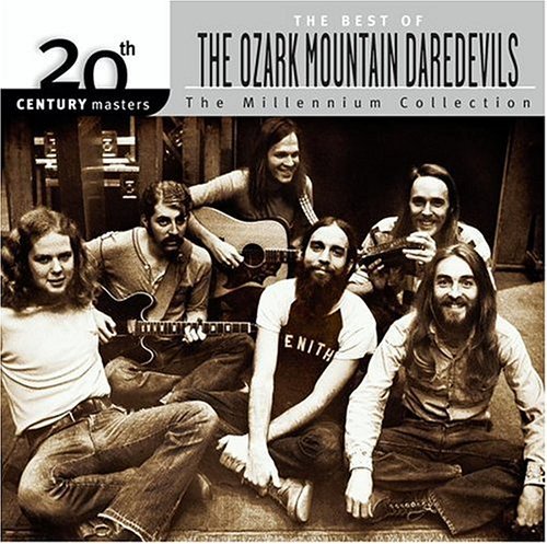 Ozark Mountain Daredevils/Millennium Collection-20th Cen@Millennium Collection