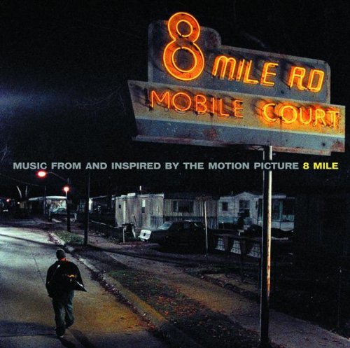 8 Mile/Original Movie Soundtrack@Clean Version