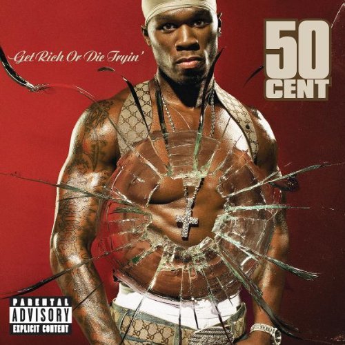 50 Cent/Get Rich Or Die Tryin'@Explicit Version