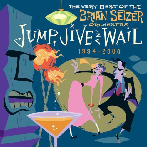 Brian Orchestra Setzer/Jump Jive An' Wail: Very Best