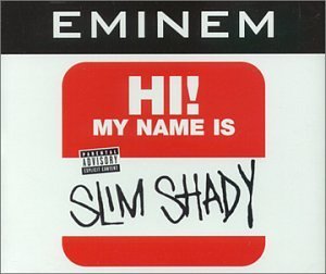 Eminem/My Name Is@Import-Gbr@Pt. 1