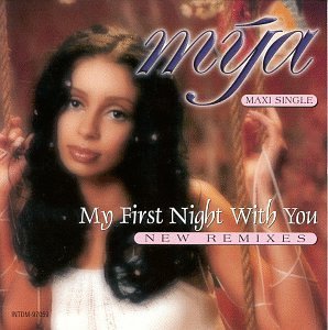 Mya/My First Night With You