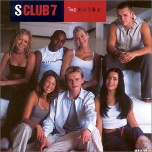 S Club 7/Two In A Million