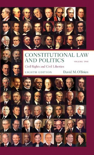 David M. O'brien Constitutional Law And Politics Volume Two Civil Rights And Civil Liberties 0008 Edition; 