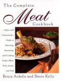 Bruce Aidells The Complete Meat Cookbook A Juicy And Authoritat 