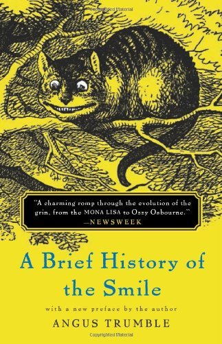 Angus Trumble/A Brief History of the Smile