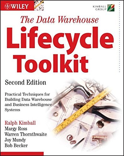 Ralph Kimball The Data Warehouse Lifecycle Toolkit 0002 Edition; 
