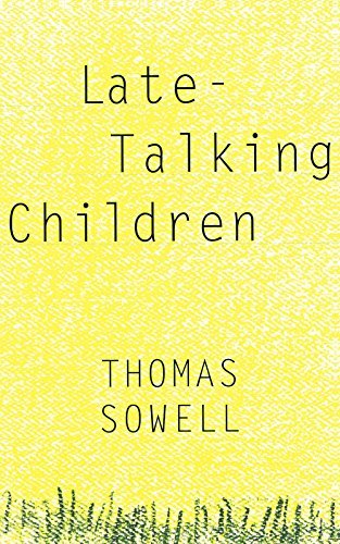 Thomas Sowell/Late-Talking Children@Revised