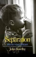 John Bowlby Separation Anxiety And Anger 