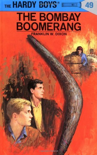 Franklin W. Dixon/The Bombay Boomerang