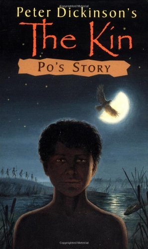 Peter Dickinson/The Kin: Po's Story