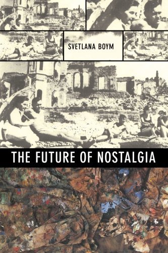Svetlana Boym/The Future of Nostalgia