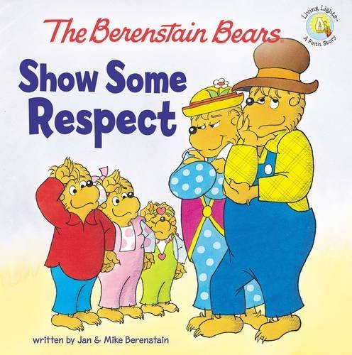 Jan Berenstain/Show Some Respect