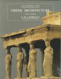 A. W. Lawrence Greek Architecture Fifth Edition 0005 Edition;revised 