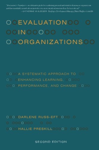 Darlene Russ Eft Evaluation In Organizations A Systematic Approach To Enhancing Learning Perf 0002 Edition; 