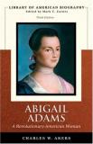Charles Akers Abigail Adams A Revolutionary American Woman 0003 Edition; 