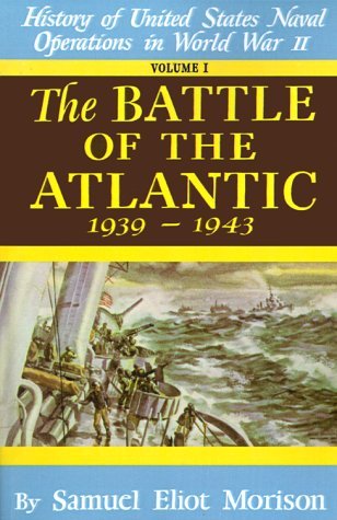 Samuel Eliot Morison Battle Of The Atlantic 