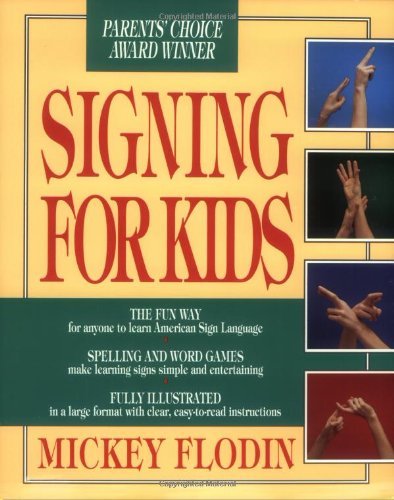 Mickey Flodin/Signing For Kids (Perigee)