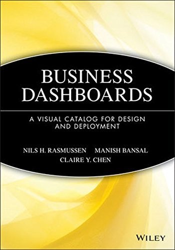 Nils H. Rasmussen Business Dashboards A Visual Catalog For Design And Deployment 