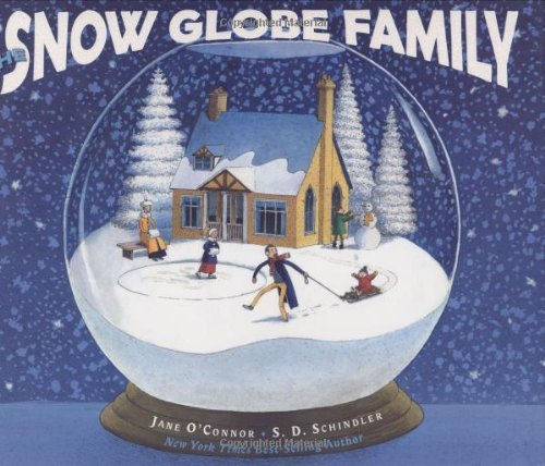 Jane O'connor Snow Globe Family The 