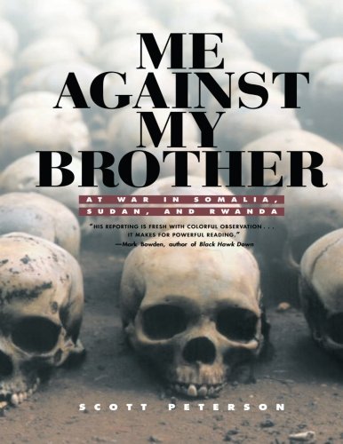 Scott Peterson/Me Against My Brother@ At War in Somalia, Sudan and Rwanda