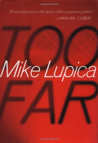 Mike Lupica/Too Far