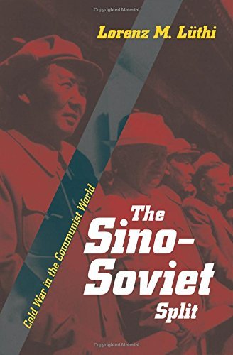 Lorenz M. L?thi/The Sino-Soviet Split@ Cold War in the Communist World