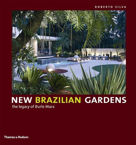 Roberto Silva New Brazilian Gardens The Legacy Of Burle Marx 