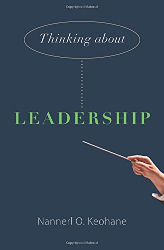 Nannerl O. Keohane/Thinking about Leadership