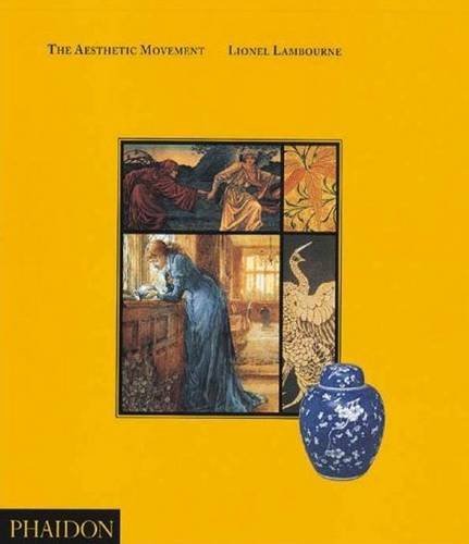 Lionel Lambourne The Aesthetic Movement 