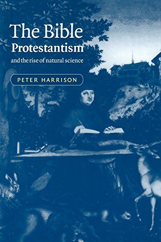Peter Harrison The Bible Protestantism And The Rise Of Natural Revised 