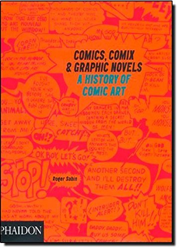 Roger Sabin/Comics, Comix & Graphic Novels