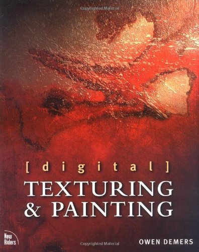 Owen Demers/Digital Texturing & Painting [With CDROM]