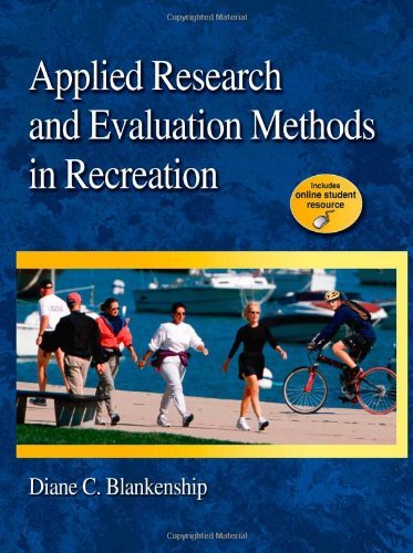 Diane C. Blankenship Applied Research And Evaluation Methods In Recreat 