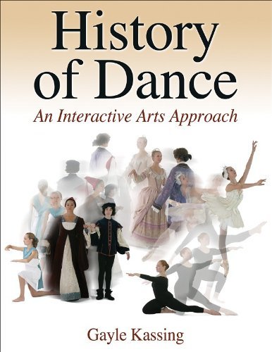 Gayle Kassing/History of Dance@ An Interactive Arts Approach