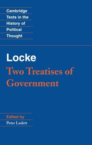 John Locke Locke Two Treatises Of Government Student Edition 0003 Edition;student 