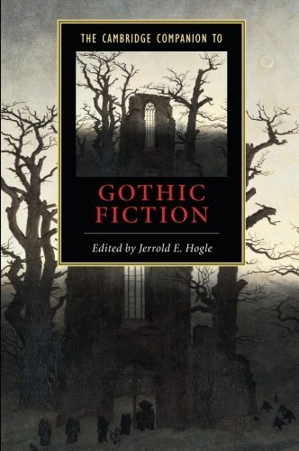 Jerrold E. Hogle The Cambridge Companion To Gothic Fiction 