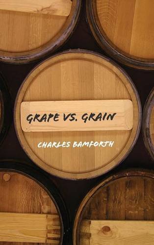 Charles Bamforth/Grape vs. Grain@1