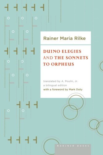 Rainer Maria Rilke/Duino Elegies and the Sonnets of Orpheus