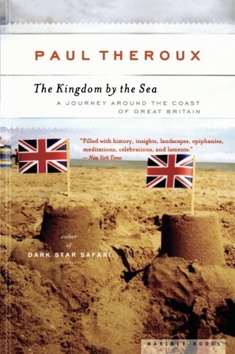 Paul Theroux/The Kingdom by the Sea@A Journey Around the Coast of Great Britain