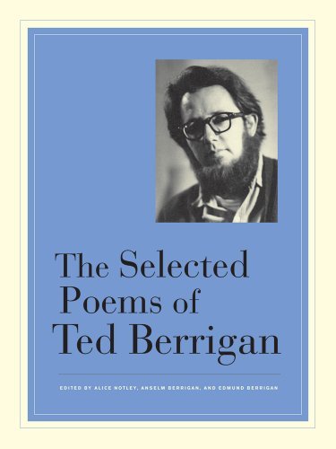 Ted Berrigan/The Selected Poems of Ted Berrigan